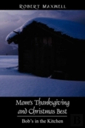 Mom'S Thanksgiving And Christmas Best