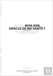 Mon Adn, Oracle De Ma Sante ? Sante Personnalisee Vol 1