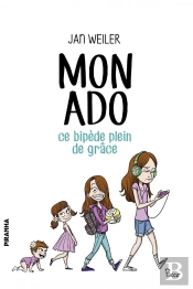Mon Ado, Ce Bipede Plein De Grace