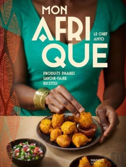 Bertrand.pt - Mon Afrique : Produits Phares, Savoir-Faire, Recettes
