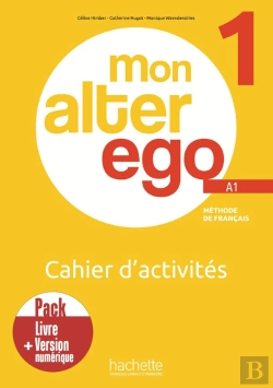 Bertrand.pt - Mon Alter Ego 1 - Pack Cahier D'Activités + Version Numérique (A1)