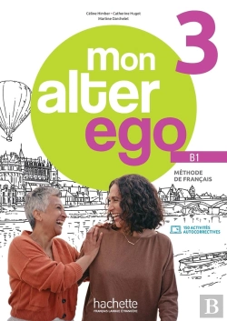 Bertrand.pt - Mon Alter Ego 3 : Fle ; B1 ; Livre De L'Élève