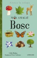 Món Amagat. Bosc