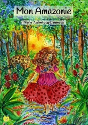 Mon Amazonie