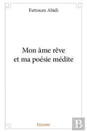 Mon Ame Reve Et Ma Poesie Medite