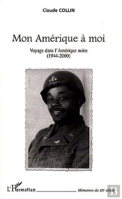 Bertrand.pt - Mon Amerique A Moi ; Voyage Dans L'Amerique Noire, 1944-2000