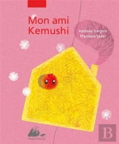 Mon Ami Kemushi