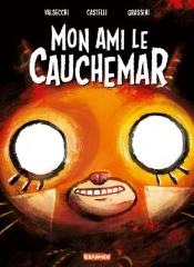 Mon Ami Le Cauchemar