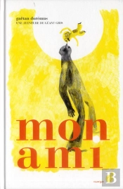 Mon Ami ; Une Aventure De Géant Gris