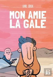 Mon Amie La Gale