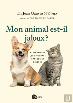 Bertrand.pt - Mon Animal Est-Il Jaloux ? Comprendre Les Émotions Canines Et Félines