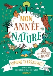 Mon Année Nature : 365 Activités Inspirées De La Nature