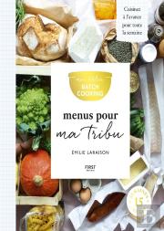Mon Atelier Batch Cooking Menus Pour Ma Tribu