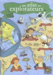 Mon Atlas Des Explorateurs