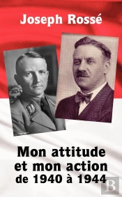Mon Attitude Et Mon Action De 1940 A 1944