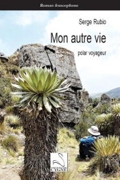 Mon Autre Vie - Polar Voyageur