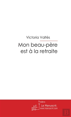 Bertrand.pt - Mon Beau-Père Est À La Retraite