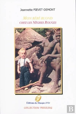 Bertrand.pt - Mon Bébé Blond Chez Les Nègres Rouges