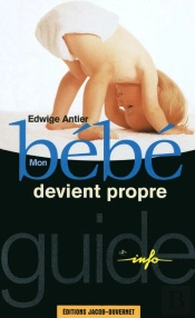 Mon Bebe Devient Propre