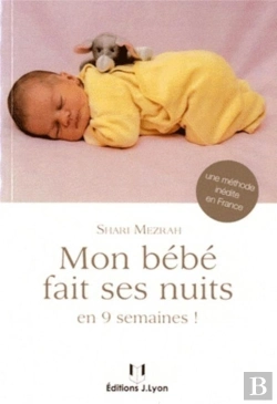 Bertrand.pt - Mon Bébé Fait Ses Nuits En 9 Semaines !