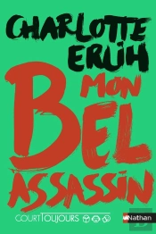 Mon Bel Assassin