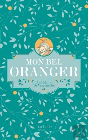 Mon Bel Oranger - Edition Collector