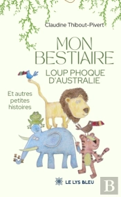 Mon Bestiaire Loup Phoque D’Australie