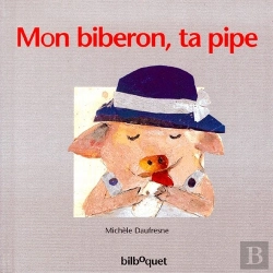 Bertrand.pt - Mon Biberon, Ta Pipe