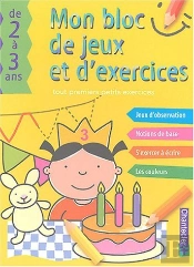 Mon Bloc De Jeux Et D'Exercices ; Tout Premiers Petits Exercices