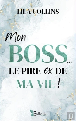 Bertrand.pt - Mon Boss, Le Pire Ex De Ma Vie !