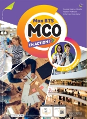Mon Bts Mco En Action ! 1re Et 2e Années ; Fichier D'Activités ; Livre Élève