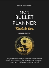 Mon Bullet Planner Rituels De Lune - Premier Semestre