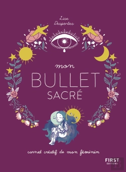 Bertrand.pt - Mon Bullet Sacré : Carnet Créatif De Mon Féminin