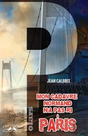 Mon Cadavre Normand N'A Pas Ri A Paris