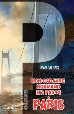 Bertrand.pt - Mon Cadavre Normand N'A Pas Ri A Paris