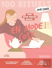 Mon Cahier : 100 Rituels : En Mode Cosy : Créez Votre Univers Refuge !