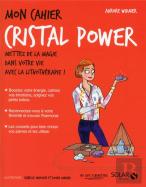 Mon Cahier Cristal Power