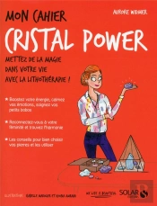 Mon Cahier Cristal Power