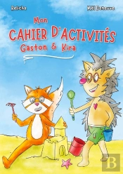 Mon Cahier D'Activités Gaston & Kira