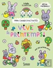 Mon Cahier D'Activités : Vive Le Printemps