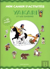 Mon Cahier D'Activites Yakari Et Les Saisons