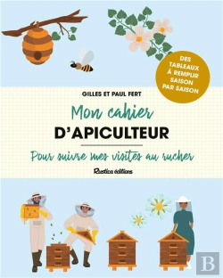 Bertrand.pt - Mon Cahier D'Apiculteur : Pour Suivre Mes Visites Au Rucher