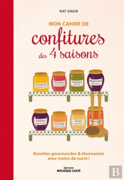 Bertrand.pt - Mon Cahier De Confitures Des 4 Saisons