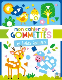 Bertrand.pt - Mon Cahier De Gommettes - Les Bebes Animaux