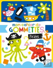 Mon Cahier De Gommettes : Les Pirates