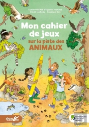Mon Cahier De Jeux Sur La Piste Des Animaux