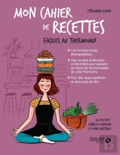 Mon Cahier De Recettes : Faciles Au Thermomix