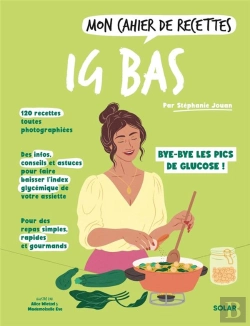 Bertrand.pt - Mon Cahier De Recettes : Ig Bas : Bye-Bye Les Pics De Glucose !