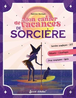 Bertrand.pt - Mon Cahier De Vacances De Sorcière