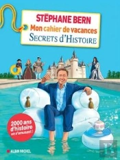 Mon Cahier De Vacances Secrets D'Histoire